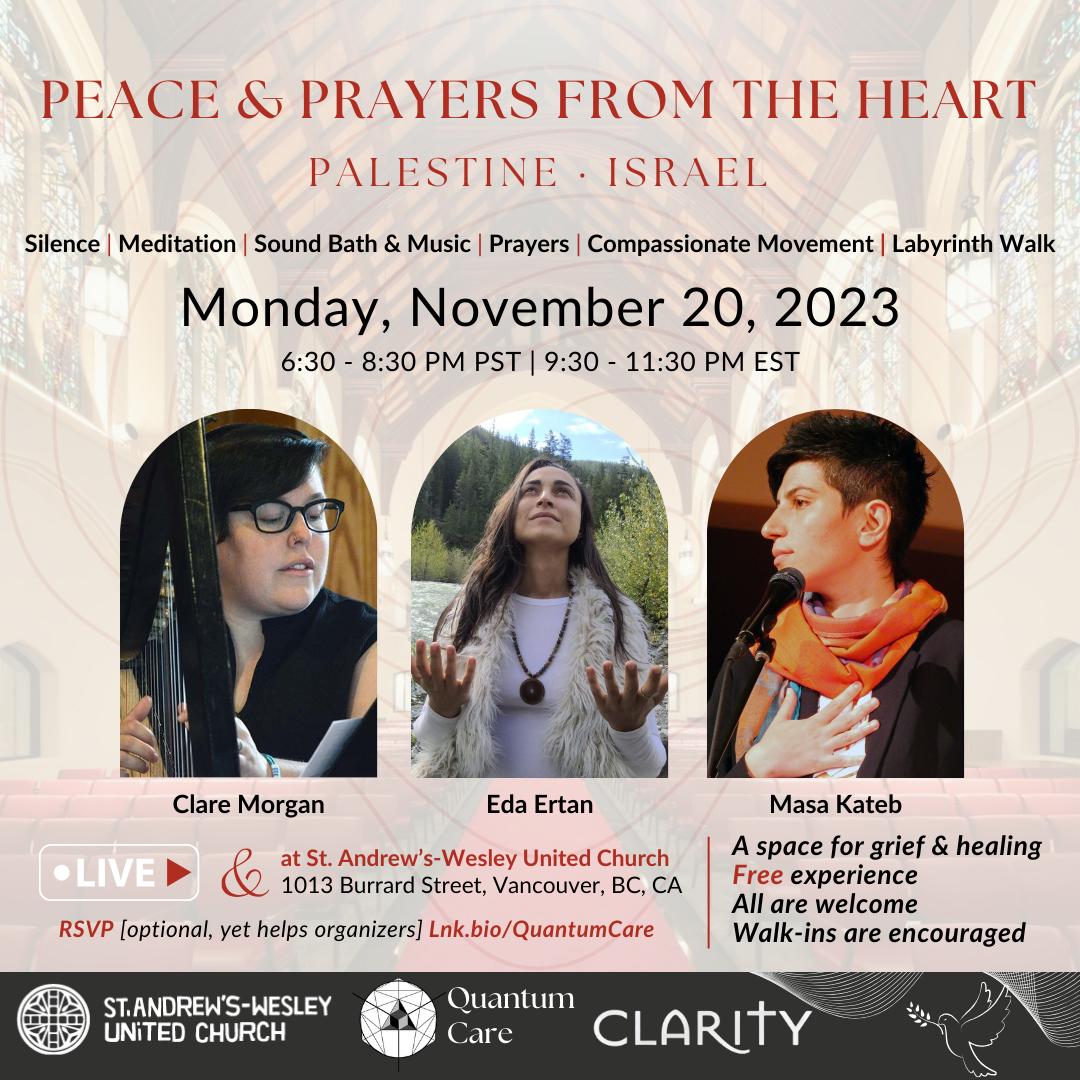 Photos of Clare, Eda, and Masa, within frames that are arch-like, with details about the gathering, similar to the summary of information in the text below the image. In addition to (silence. meditation. sound bath and music. prayer. compassionate movement. labyrinth walk. A space for grief and healing. walk-ins are welcome